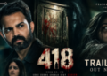 ಪ್ರಶಾಂತ್ ನೀಲ್ ಪ್ರೆಸೆಂಟ್ ಮಾಡಿರುವ ‘418’ ಟ್ರೈಲರ್ ಬಿಡುಗಡೆ; ಅ.23ಕ್ಕೆ ಹಾರರ್ ಸಿನಿಮಾ ತೆರೆಗೆ